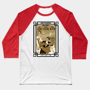 The Bishop's Wife Movie Poster (Sepia) Baseball T-Shirt